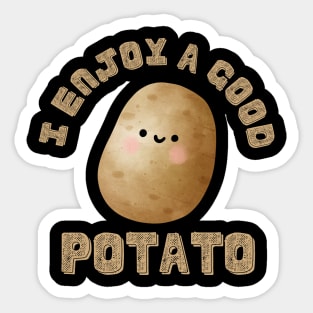 I-Enjoy-A-Good-Potato Sticker